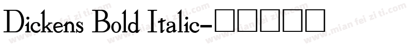 Dickens Bold Italic字体转换